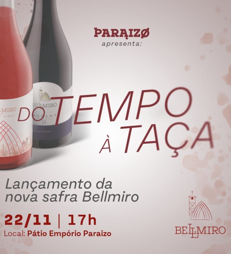 Lançamento Vinícola Bellmiro
